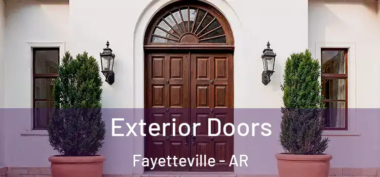 Exterior Doors Fayetteville - AR
