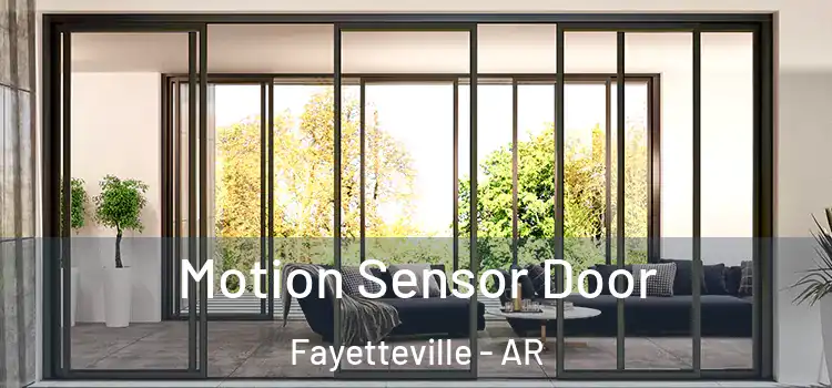 Motion Sensor Door Fayetteville - AR