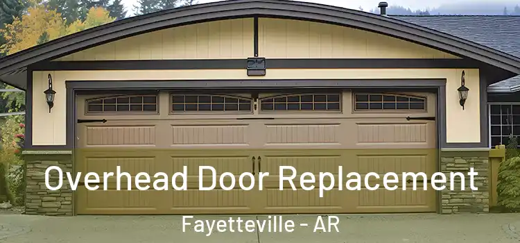  Overhead Door Replacement Fayetteville - AR