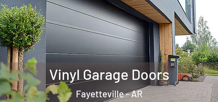  Vinyl Garage Doors Fayetteville - AR